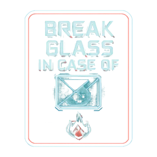 Cyberpunk Sign - Break Glass