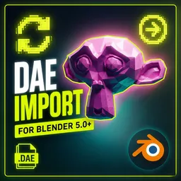 DAE Importer for Blender 5.0+ (COLLADA Restore)