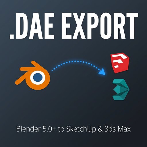 DAE (Collada) Exporter (Blender 5.0+ Compatible) | Import - Export add ...