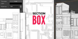 Section Box - Cross Sections, Elevations, And Visualization