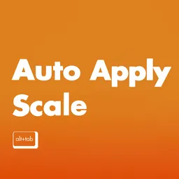 Auto Apply Scale