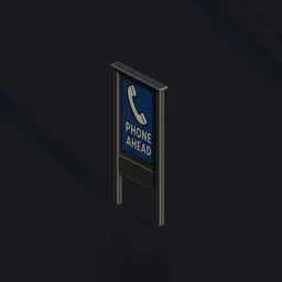 PHONE AHEAD Sign