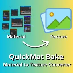 QuickMat Bake Lite - Material to Texture Converter