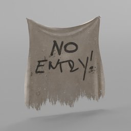 Realistic weathered cloth banner 3D model with grunge "NO ENTRY" text for Blender rendering and facade simulation.