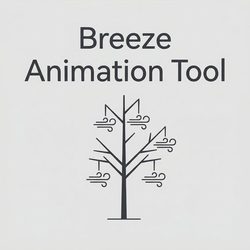 Breeze Animaiton Tool